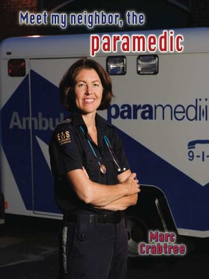 cover image of Meet My Neighbor, the Paramedic